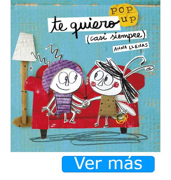 San Valentín para niños: Te quiero (casi siempre)